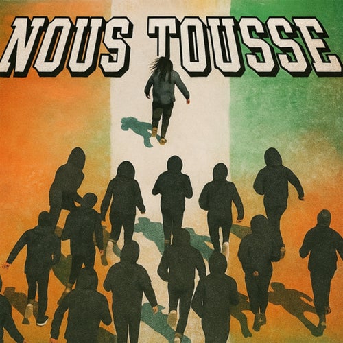 Nous Tousse