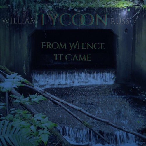 From Whence It Came