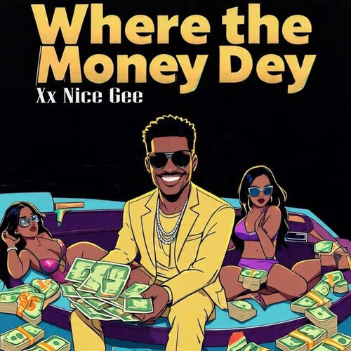 Where The Money Dey