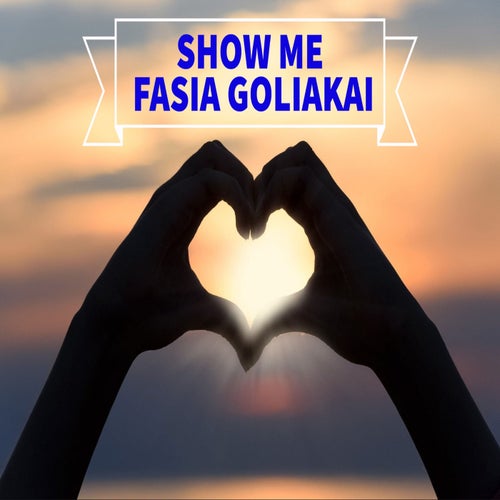 SHOW ME