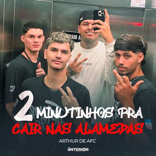 2 Minutinhos Pra Cair Nas Alamedas