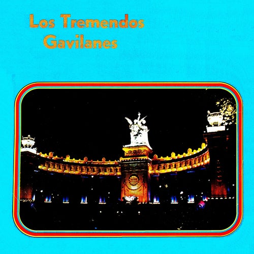 Los tremendos gavilanes