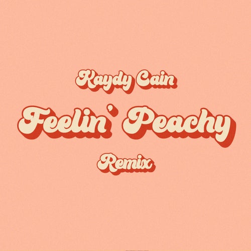 Feelin Peachy