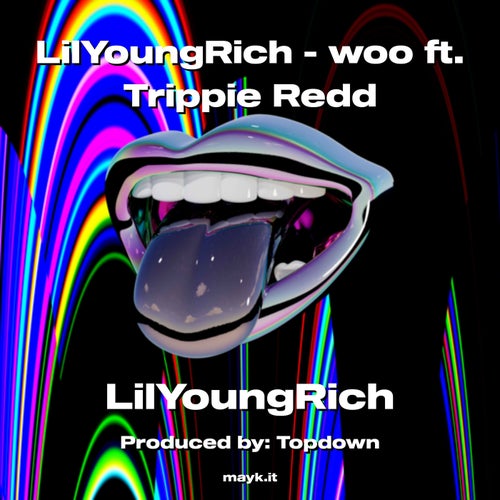 LilYoungRich - woo ft. Trippie Redd