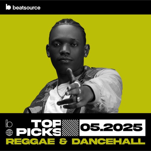 Reggae & Dancehall Top Picks May 2025 playlist