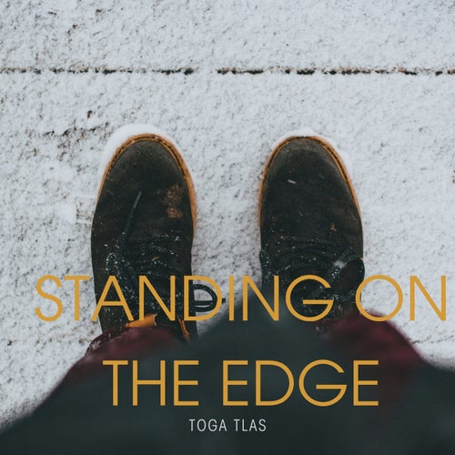 Standing On The Edge