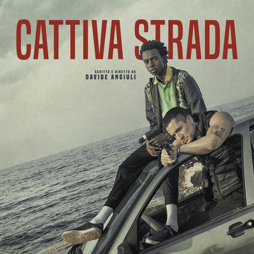 Cattiva Strada (Original Movie Soundtrack)