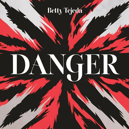 Danger