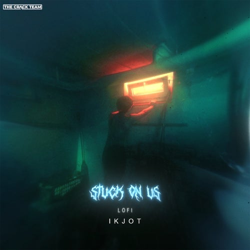 Stuck On Us (Lofi)