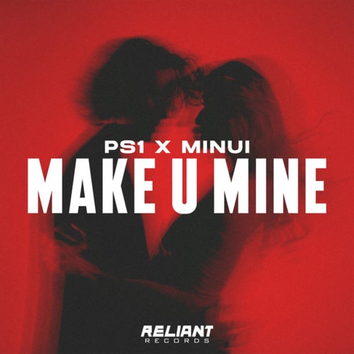Make You Mine