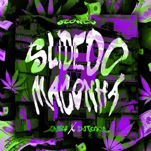 SLIDE DO MACONHA (Slowed)