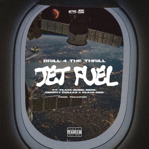 Jet Fuel (feat. Playa Bubb, Berk, Derrty Dollaz & Playa Red)