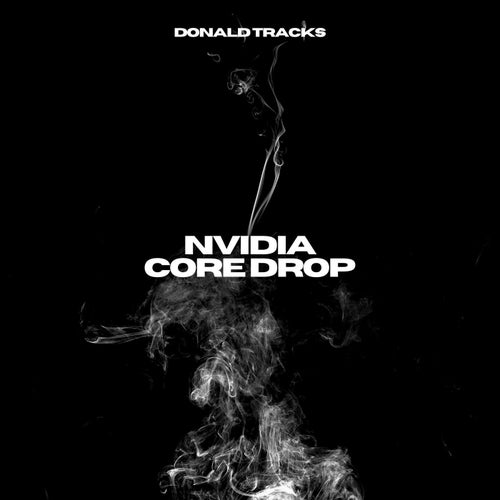 Nvidia Core Drop (Hard Dance)