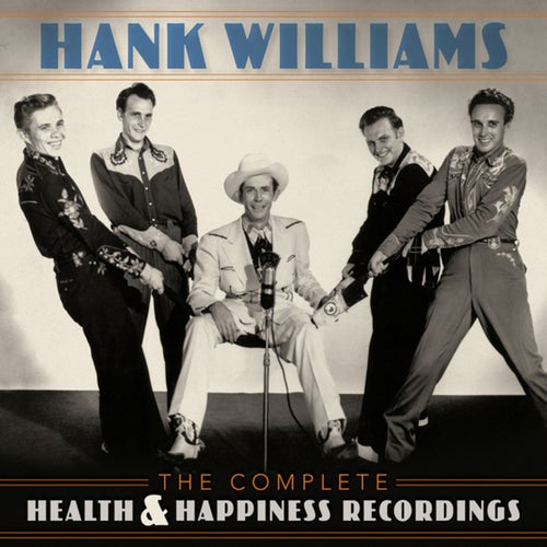 Lost Highway (The Complete Health & Happiness Recordings / Health & Happiness Show Four, October 1949)