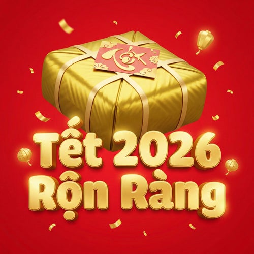 Tết 2026 Rộn Ràng