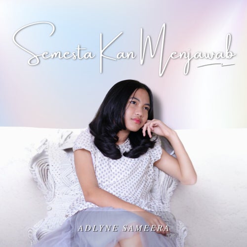 Semesta Kan Menjawab