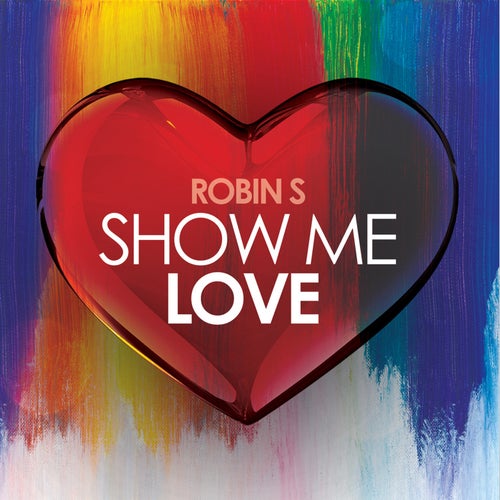Show Me Love (Re-Recorded)