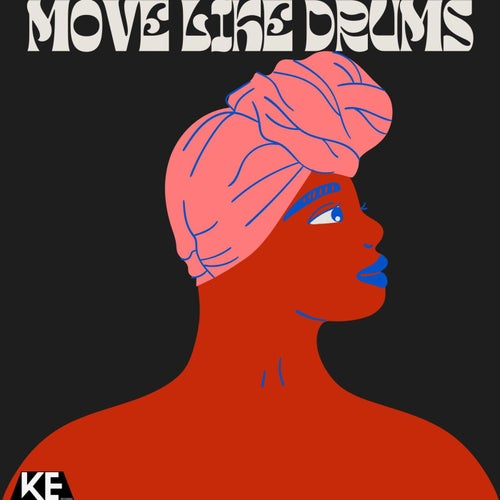 Move Like Drums