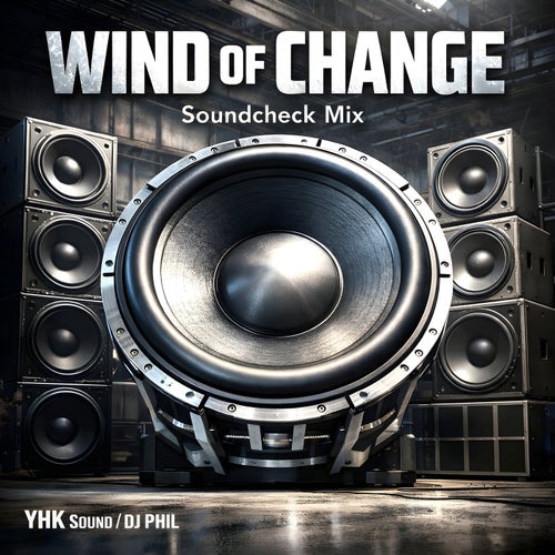 Wind Of Change (Soundcheck Mix)