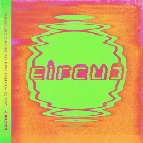 Way To You (Phocust Remix)