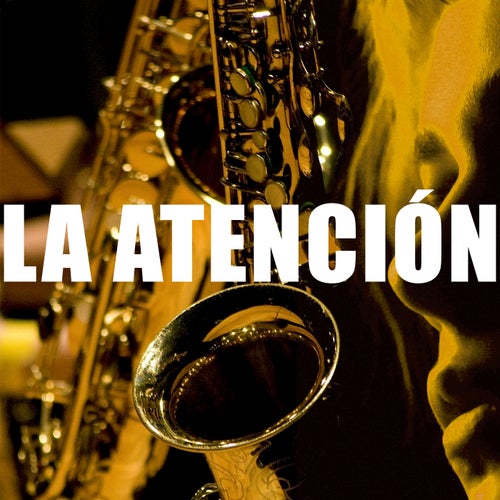 LA ATENCIÓN #Sexyrap1