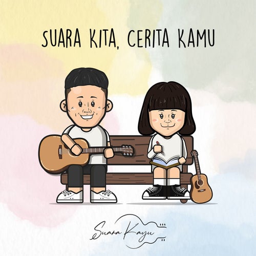 Suara Kita, Cerita Kamu