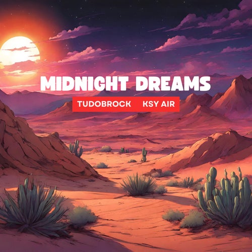 Midnight Dreams (feat. KSY AIR)