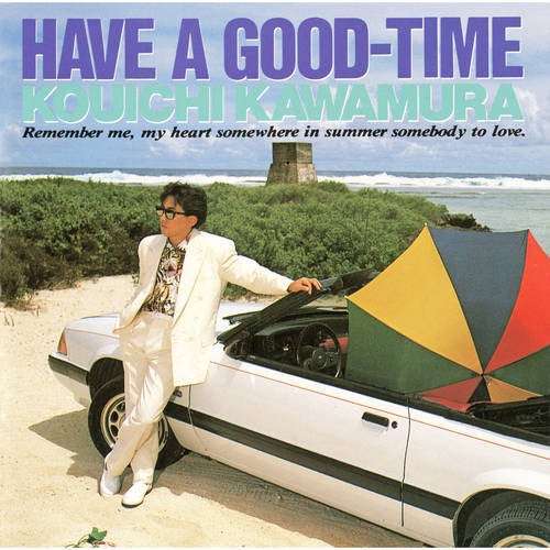 HAVE A GOOD-TIME