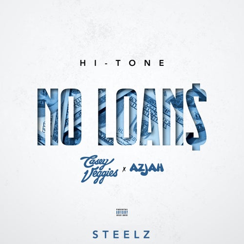 No Loans (feat. Casey Veggies & Azjah)