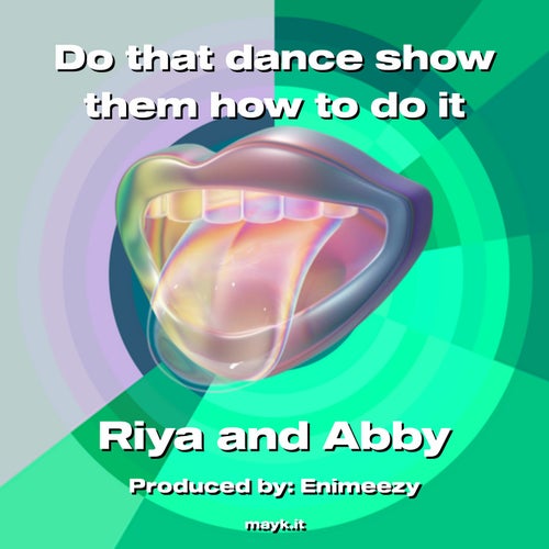 Do  that dance show them how to do it