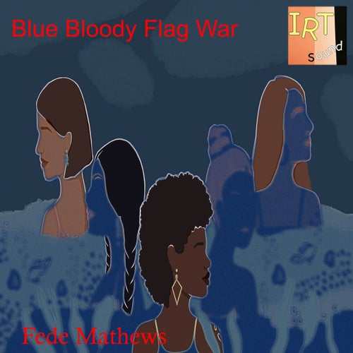 Blue Bloody Flag War