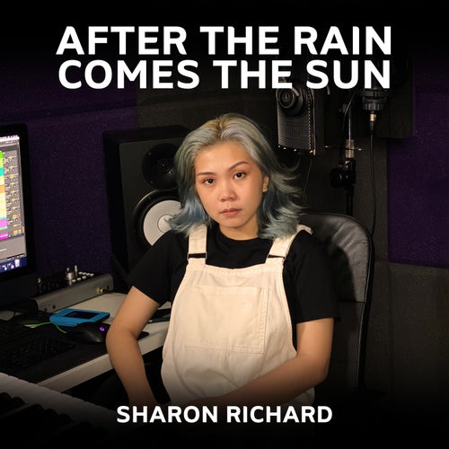 After The Rain Comes The Sun