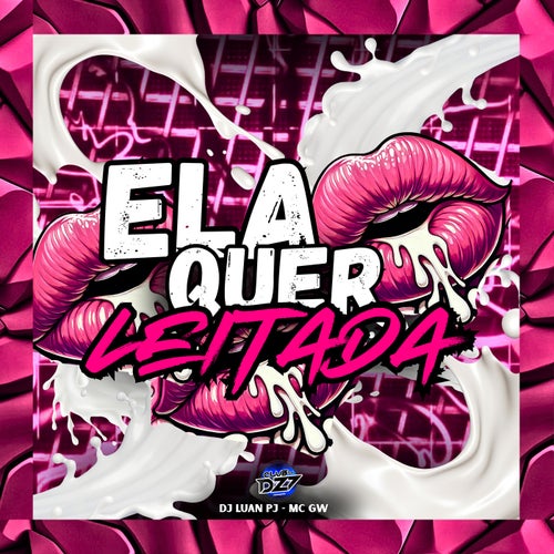 ELA QUER LEITADA