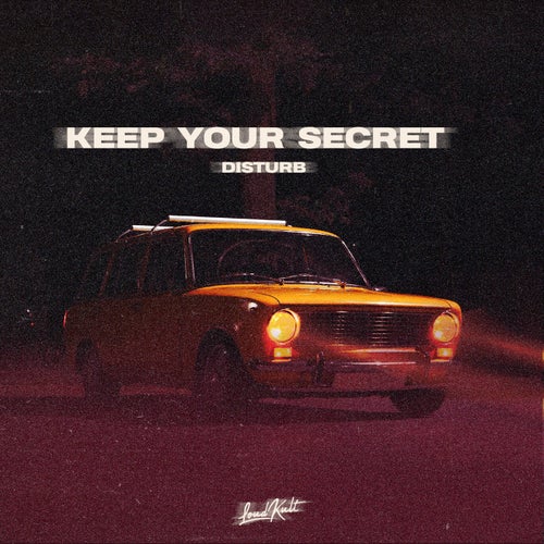 Keep Your Secret