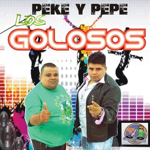 Los Golosos (Peke y Pepe)