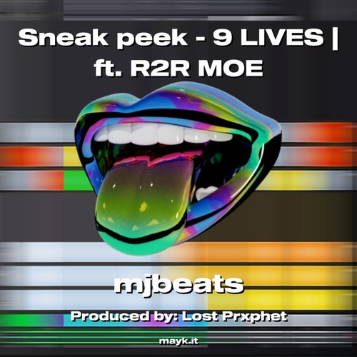 Sneak peek - 9 LIVES | ft. R2R MOE