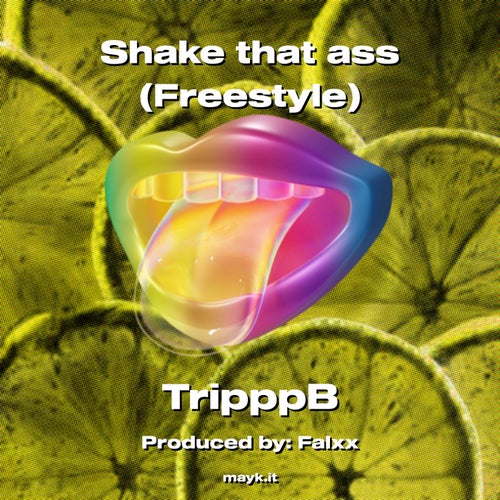 Shake that a** (Freestyle)