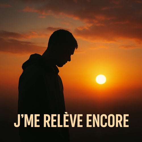 j'me relève encore