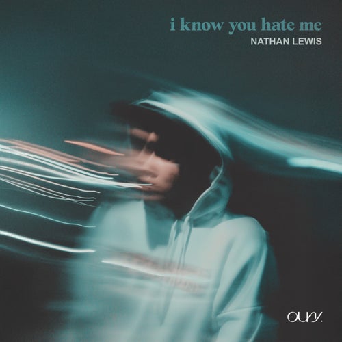 I know you hate me