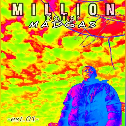 Million Dollar Madgas