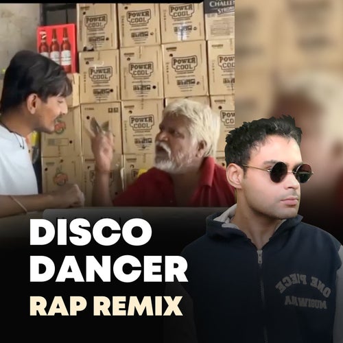 Disco Dancer (Rap Remix)