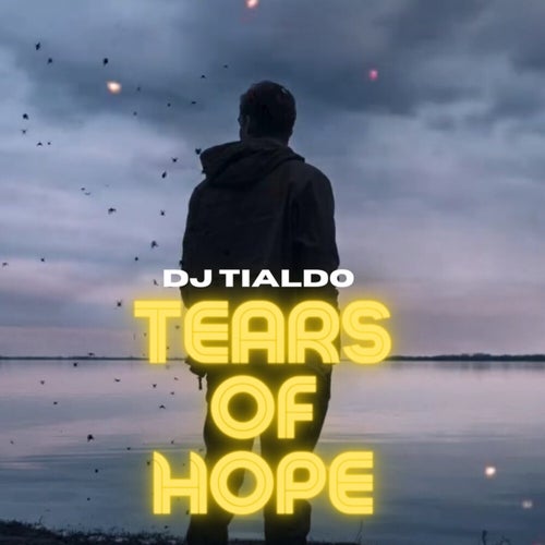 Tears of Hope