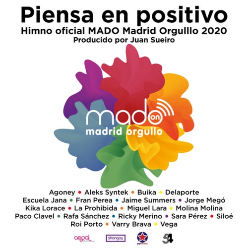 Piensa En Positivo (Madrid Pride 2020 by Juan Sueiro)