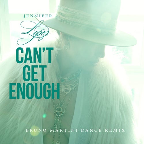 Can't Get Enough (Bruno Martini Remix)