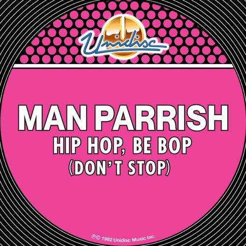 Hip Hop, Be Bop (Don't Stop)
