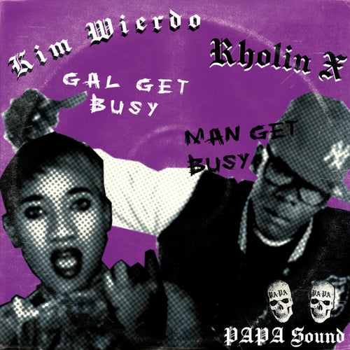 Gal Get Busy Man Get Busy (Radio edit)