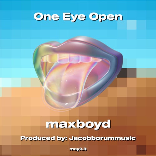 One Eye Open