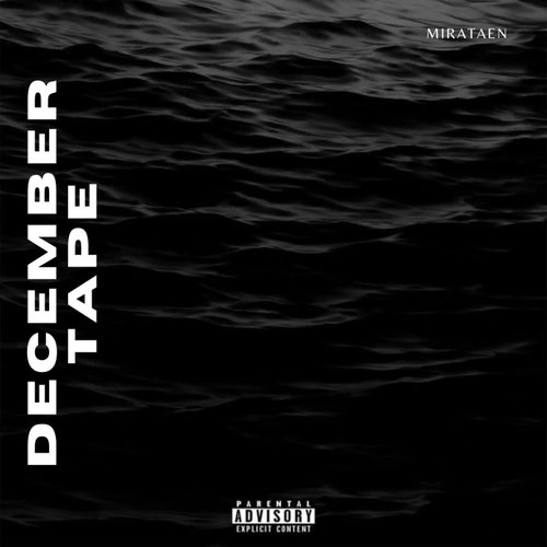 December Tape