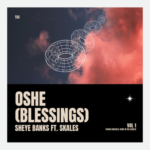 Oshe (Blessings)
