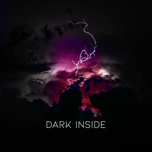 Dark Inside (I Know)